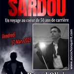 Spécial Michel SARDOU avec Pascal OLIVIER / Vendredi 17 mars 2023 : cliquez ici pour plus d’info