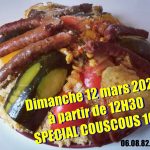 Dimanche 12 mars 2023 > spécial couscous 16€ > repas festif 12H30
