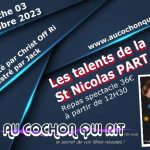 Les talents de la St Nicolas PART VIII / Dimanche 03 décembre 2023 / cliquez ici pour plus d’info.