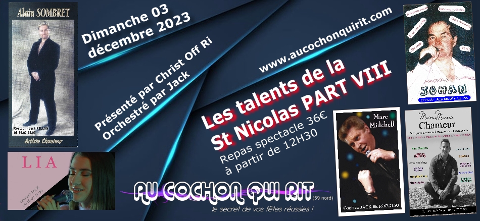 Les talents de la St Nicolas PART VIII / Dimanche 03 décembre 2023 / cliquez ici pour plus d’info.