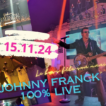 JOHNNY FRANCK vendredi 15 novembre 2024 / cliquez ici pour plus d’info