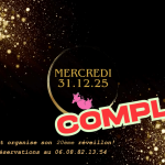 Mercredi 31 décembre / Réveillon 2025 – 2026 (cliquez ici pour + d’info)